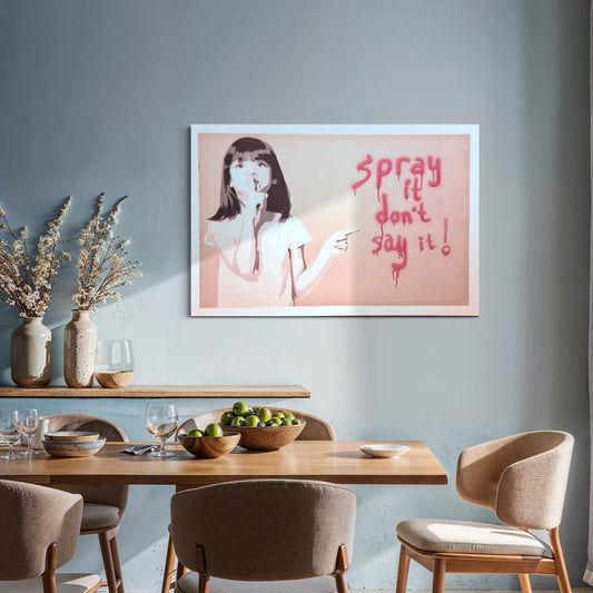 Spray it don't say it - Dr.AW